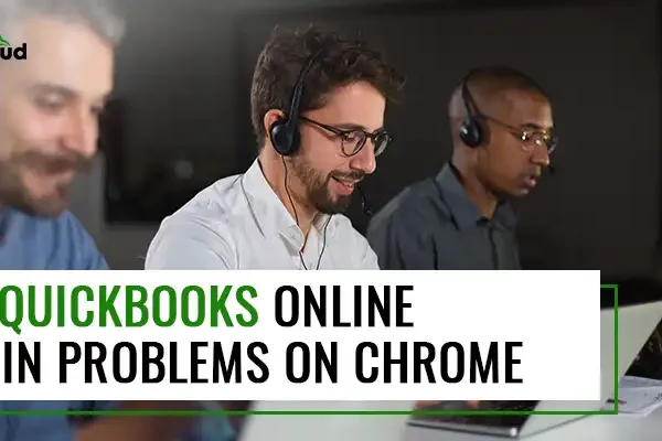 Fix QuickBooks Online problems on chrome