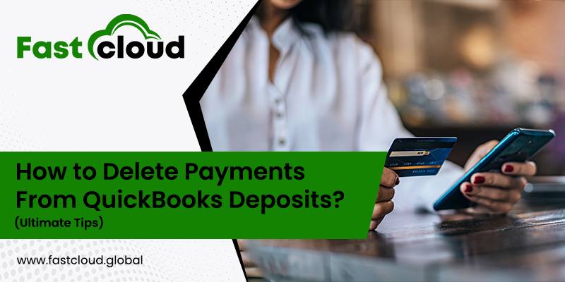Delete Payments From QuickBooks Deposits